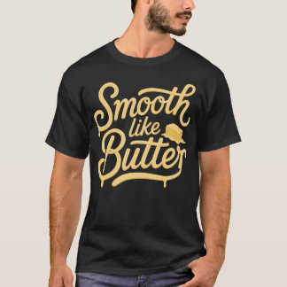 Camiseta Entusiasta de la música de baile Smooth Like Butte