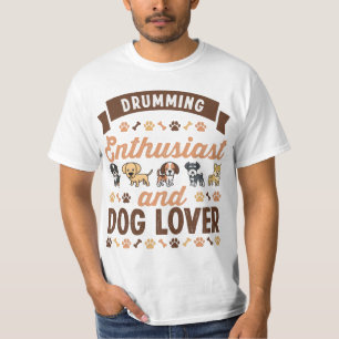 Camiseta Entusiasta de tambor y regalo de amante del perro