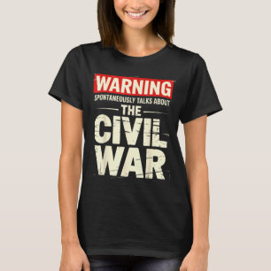 Camiseta entusiasta divertido de la Guerra Civil