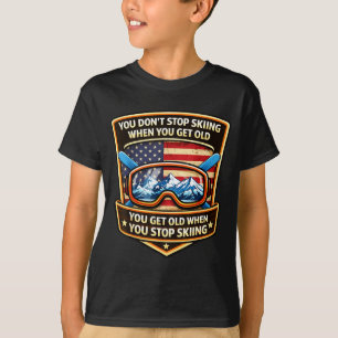 Camiseta Envejecer cuando dejas de esquiar esquiador americ