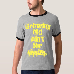 Camiseta Envejecer No es para Blandengues Letras Amarillas