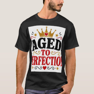 Camiseta Envejecido a la perfección