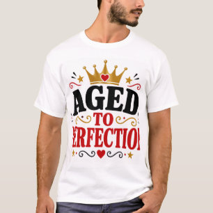 Camiseta Envejecido a la perfección