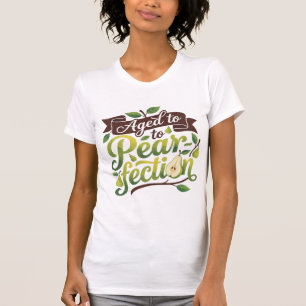 Camiseta Envejecido a la Perfección de Pera Cumpleaños Dive