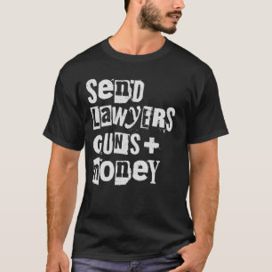Camiseta Envía abogados armas y dinero regalo