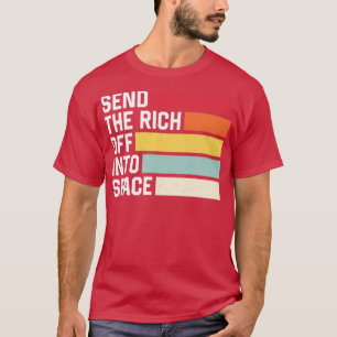 Camiseta Envía Ricos De Hormigas Espaciales En El Espacio R