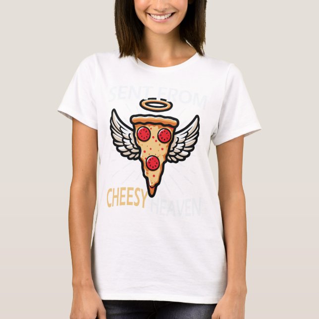 Camiseta Enviado desde Cheesy Heaven Funny Pizza Lover (Anverso)
