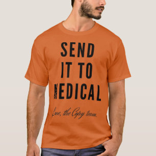 Camiseta Envíalo Al Médico 1