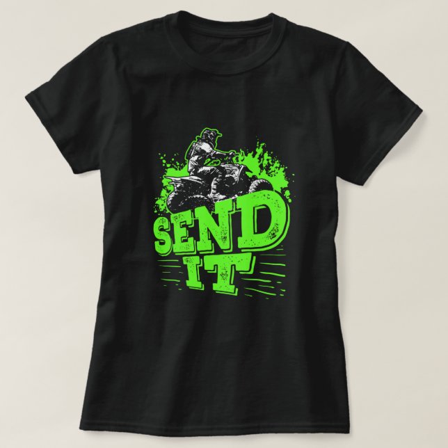 Camiseta Envíalo en cuatro ruedas ATV Quad Bike Rider (Diseño del anverso)