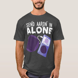 Camiseta Enviar a Aaron en solitario caza de fantasmas para