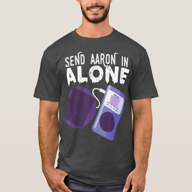 Camiseta Enviar a Aaron en solitario caza de fantasmas para (Anverso)