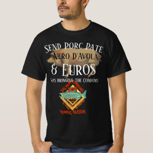 Camiseta Enviar Porc Pate Nero D'Avola y Euros