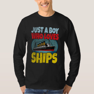 Camiseta Enviar Solo Un Niño Que Ama Barcos Barco Titanic N