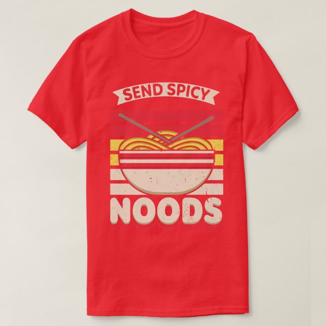 Camiseta Enviar Una Obra Retro De Spicey Noods Para Un Fide (Diseño del anverso)