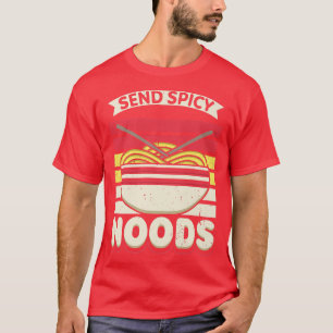Camiseta Enviar Una Obra Retro De Spicey Noods Para Un Fide