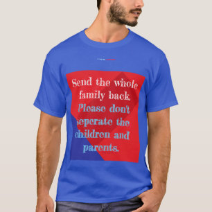 Camiseta Envíe a la familia entera