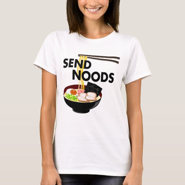 Camiseta Envíe los tallarines de Ramen de Noods (Anverso)