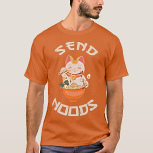 Camiseta Envíe Noods Bowl de comida asiática Noodles Ramen 