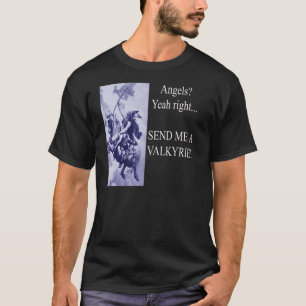 Camiseta Envíeme un Valkyrie