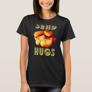 Camiseta Envíen Hugs de Pollo Nugget Comida Rápida Nuggets