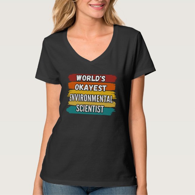 Camiseta Environmental Scientist  World s Okayest Environme (Anverso)