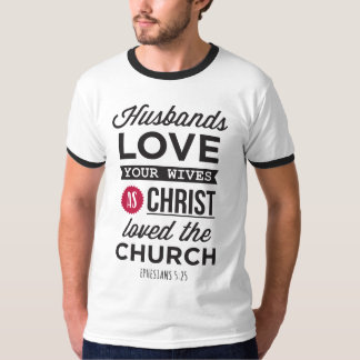 Camiseta Ephesians 5:25: “Husbands, Love your Wives"