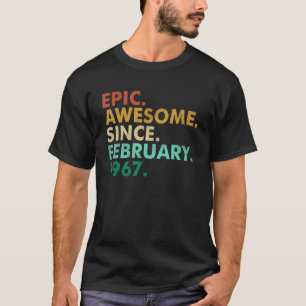 Camiseta Epic De 55 Años De Edad Increíble Desde Febrero De