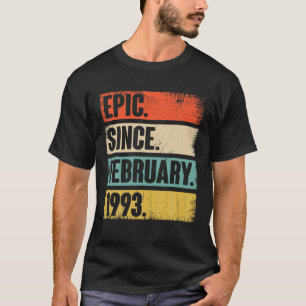 Camiseta Epic De Regalo De 29 Años Desde Febrero De 1993 - 