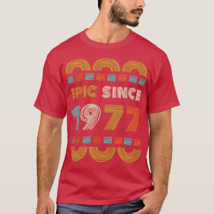 Camiseta Epic Desde 1977 BbayGift Familia De Regalos De Cum