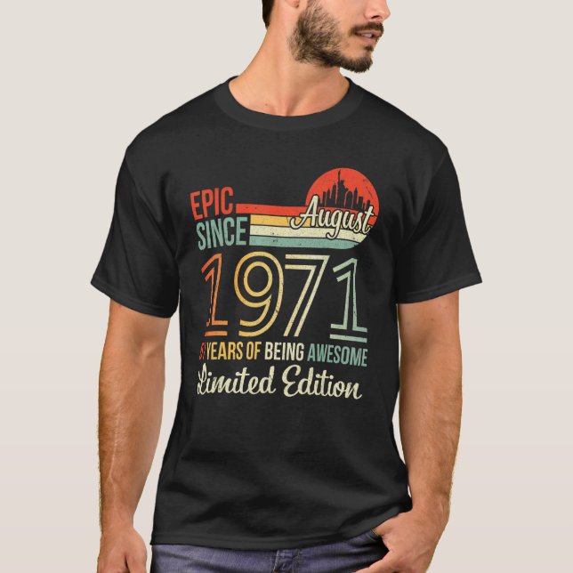 Camiseta Epic Desde Agosto De 1971 51 Años De Ser Increíble (Anverso)