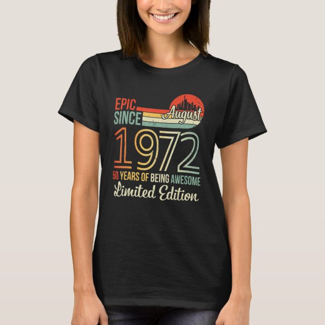 Camiseta Epic Desde Agosto De 1972 50 Años De Ser Increíble (Anverso)