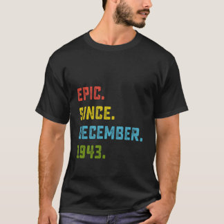 Camiseta Epic Desde Diciembre De 1943 80º Regalo De Cumplea