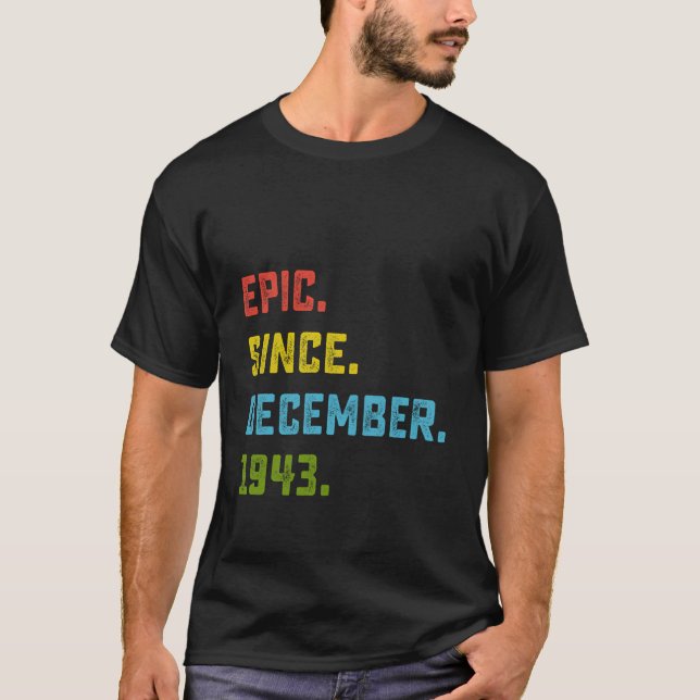Camiseta Epic Desde Diciembre De 1943 80º Regalo De Cumplea (Anverso)
