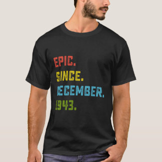 Camiseta Epic Desde Diciembre De 1943 80º Regalo De Cumplea