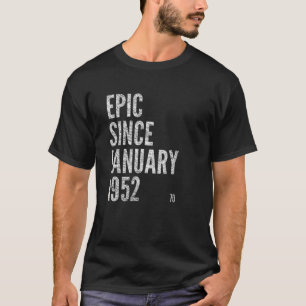 Camiseta EPIC DESDE ENERO DE 1952 70º Cumpleaños
