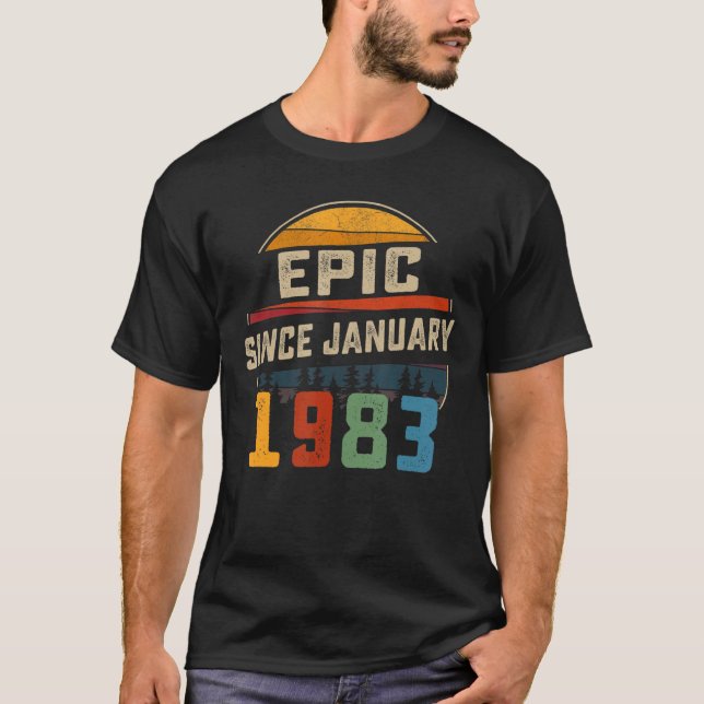 Camiseta Epic Desde Enero De 1983 40º Cumpleaños 40 Años Ol (Anverso)