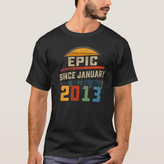 Camiseta Epic Desde Enero De 2013 10º Cumpleaños 10 Años Ol