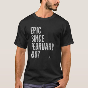 Camiseta EPIC DESDE FEBRERO DE 1987 35º Cumpleaños