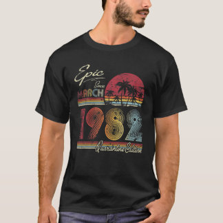 Camiseta Epic Desde Marzo De 1982 39 Años 39 Bir Cuarentena