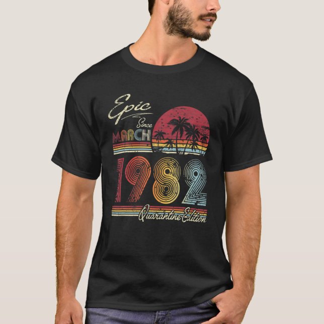 Camiseta Epic Desde Marzo De 1982 39 Años 39 Bir Cuarentena (Anverso)