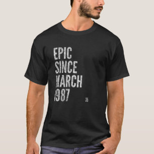 Camiseta EPIC DESDE MARZO DE 1987 35º Cumpleaños