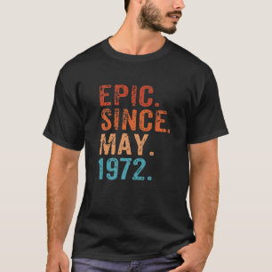Camiseta Epic Desde Mayo De 1972 50º Cumpleaños Cincuenta V
