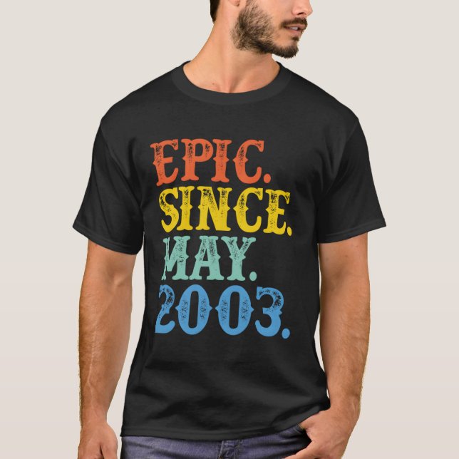 Camiseta Epic Desde Mayo De 2003 Año De Nacimiento Legendar (Anverso)