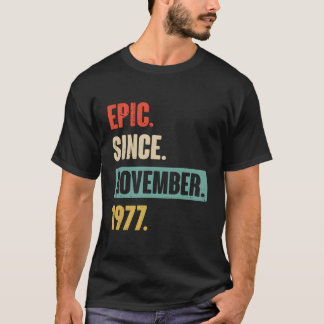 Camiseta Epic Desde Noviembre De 1977 - Gracioso 46º Cumple
