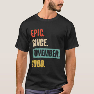Camiseta Epic Desde Noviembre De 2000 - Divertido 23 Aniver