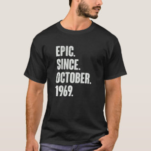 Camiseta Epic Desde Octubre De 1969 53 Años