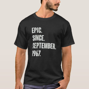 Camiseta Epic Desde Septiembre De 1967 55 Años De Edad