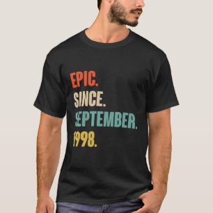Camiseta Epic Desde Septiembre De 1998 Cumpleaños - Regalo 