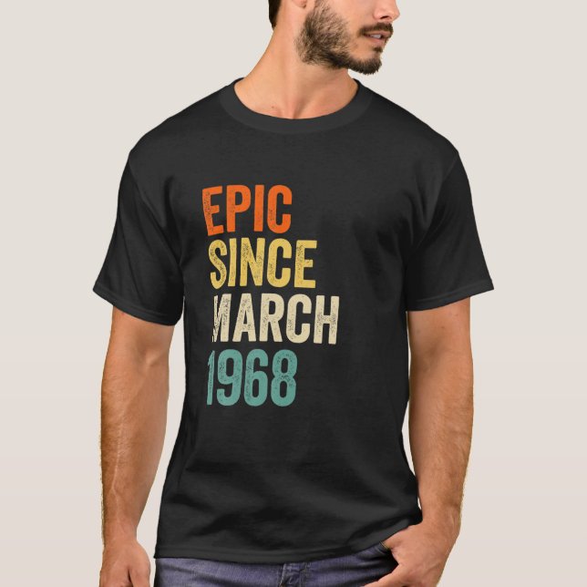 Camiseta Epic Divertido Desde Marzo De 1968, 53 Regalo De C (Anverso)