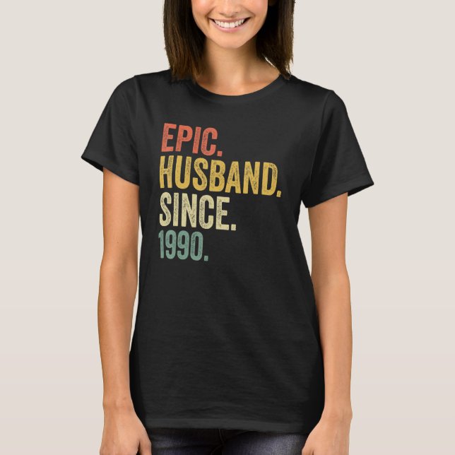 Camiseta Epic Husband Since 1990 33 Years 33rd Wedding Anni (Anverso)